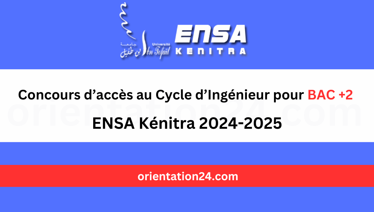 Concours Cycle d'Ingénieur ENSA Kénitra avec Bac+2 2024-2025