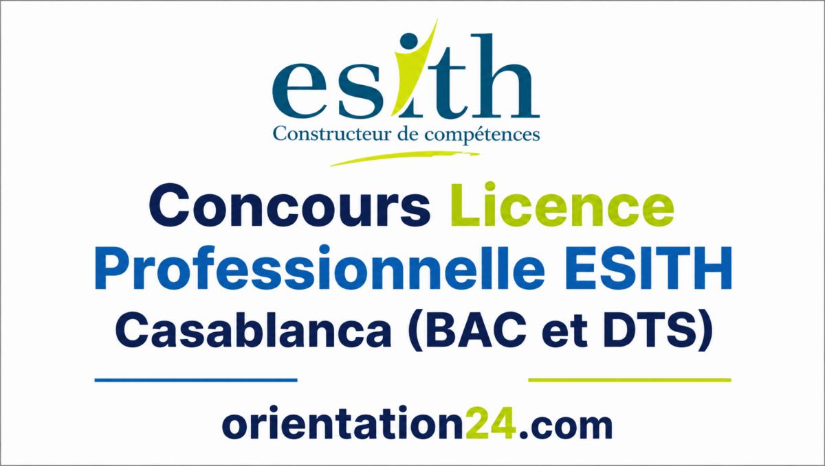 Concours Licence Professionnelle ESITH Casablanca 2026 Concours Licence Professionnelle ESITH Casablanca 2026